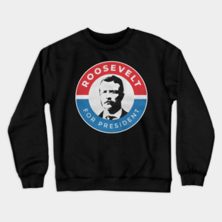 Teddy Roosevelt Crewneck Sweatshirt