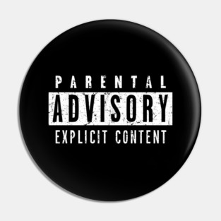Parental Advisory - worn out look Pin