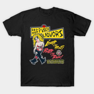 Red Hot Pussy Liquors T-Shirt