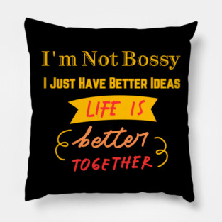 Confidence and Togetherness Pillow