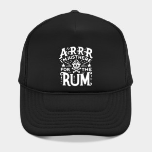 Arrr I’m Just Here For The Rum! Hat