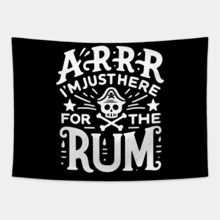 Arrr I’m Just Here For The Rum! Tapestry