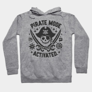 Pirate Mode Activated Hoodie