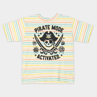 Pirate Mode Activated Kids T-Shirt