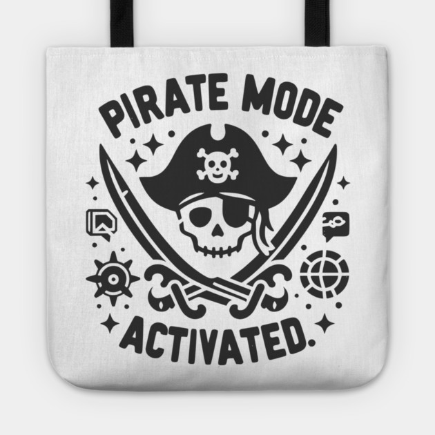 Pirate Mode Activated Tote by Frank Ring