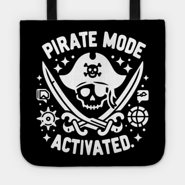 Pirate Mode Activated Tote by Frank Ring