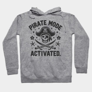 Pirate Mode Activated Hoodie