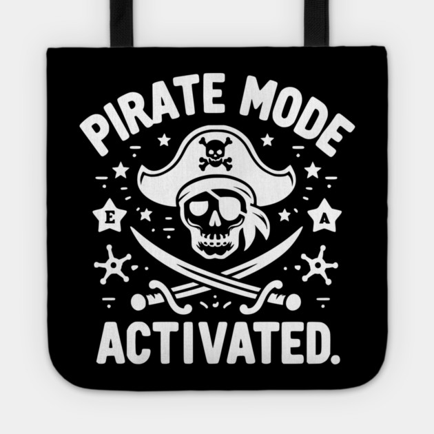 Pirate Mode Activated Tote by Frank Ring