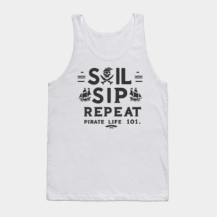 Sail Sip Repeat Pirate Life 101 Tank Top