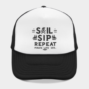 Sail Sip Repeat Pirate Life 101 Hat