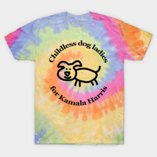 Childless Dog Ladies for Kamala Harris T-Shirt