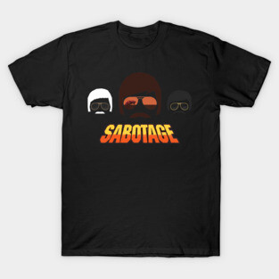 Sabotage T-Shirt