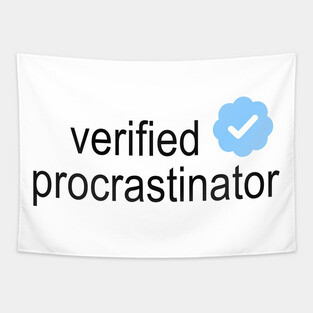Verified Procrastinator Tapestry