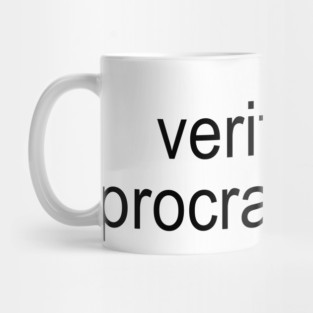 Verified Procrastinator Mug