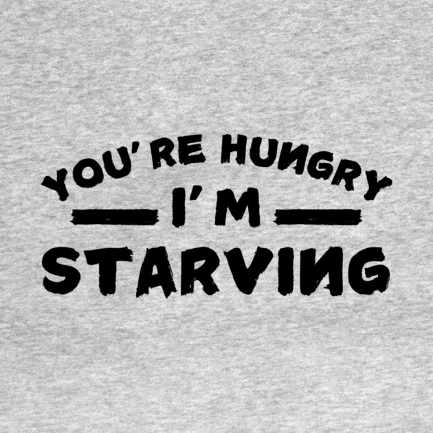 You're Hungry I'm Starving by The WYLD Tribe