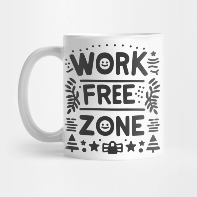 Work-Free Zone by Frank Ring