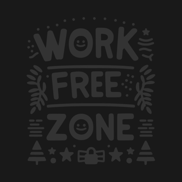 Work-Free Zone by Frank Ring