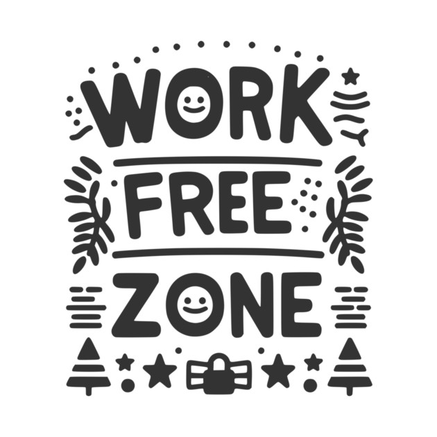 Work-Free Zone by Frank Ring