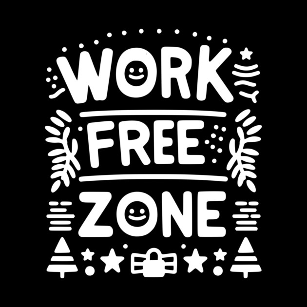 Work-Free Zone by Frank Ring