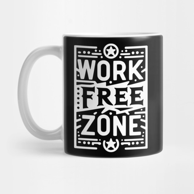Work-Free Zone by Frank Ring