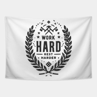 Work Hard Rest Harder Tapestry