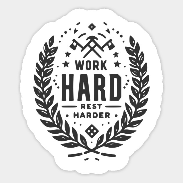 Work Hard Rest Harder Magnet by Frank Ring