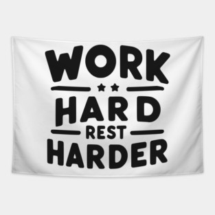 Work Hard Rest Harder Tapestry