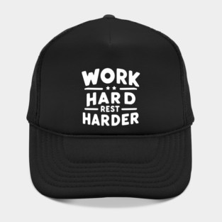 Work Hard Rest Harder Hat