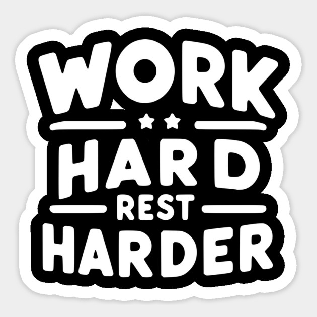 Work Hard Rest Harder Magnet by Frank Ring