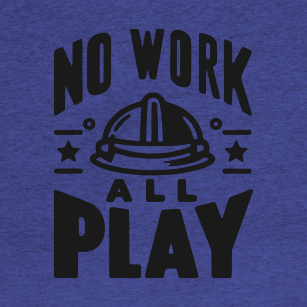 No Work All Play by Frank Ring