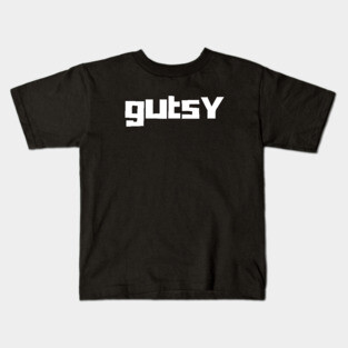 Gutsy Kids T-Shirt