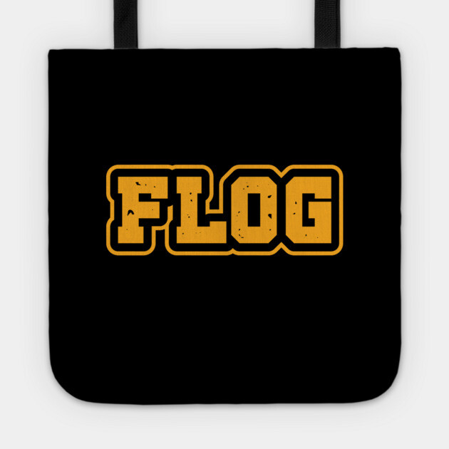 Flog Tote by Timeless Chaos