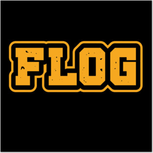 Flog Posters and Art