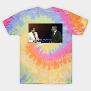 Why Are You Gay? Meme T-Shirt