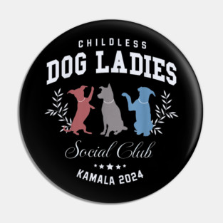 Childless Dog Lady Social Club President Harris 2024 Pin