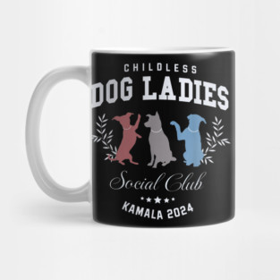 Childless Dog Lady Social Club President Harris 2024 Mug