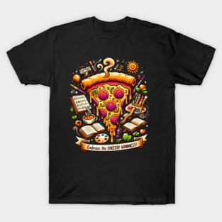 Pizza Lover Cheesy Goodness T-Shirt