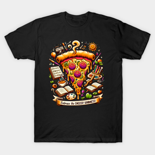 Pizza Lover Cheesy Goodness T-Shirt by logiamerch