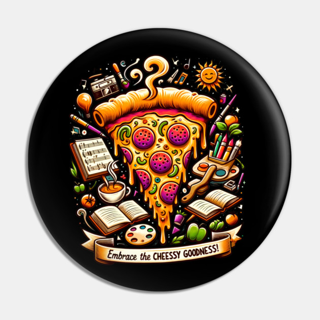 Pizza Lover Cheesy Goodness Pin by logiamerch