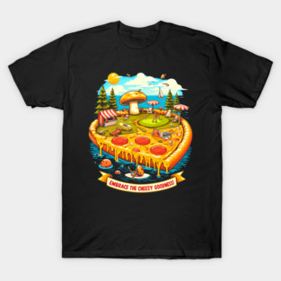 Pizza Lover Cheesy Goodnes T-Shirt