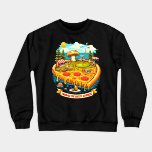Pizza Lover Cheesy Goodnes Crewneck Sweatshirt