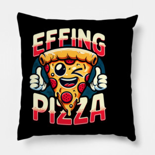Funny Effing Pizza Pillow