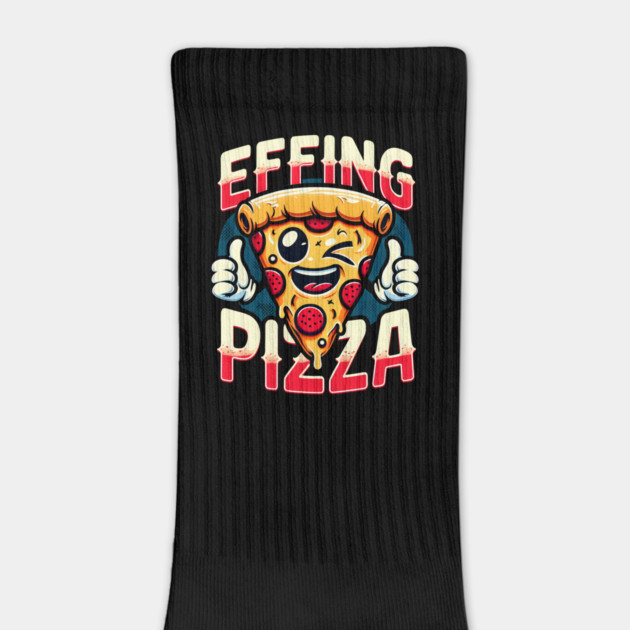 Funny Effing Pizza by logiamerch