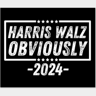 Harris-Walz-Obviously Posters and Art