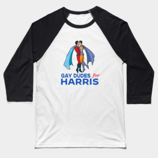 Gay Dudes For Harris Baseball T-Shirt