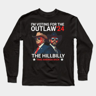 trump-vance-outlaw-hillbilly Long Sleeve T-Shirt