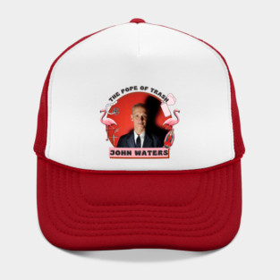 The Pope of Trash - John Waters Hat