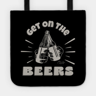 Get On The Beers Tote