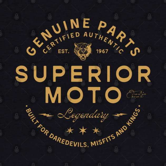 Superior Moto by Timeless Chaos