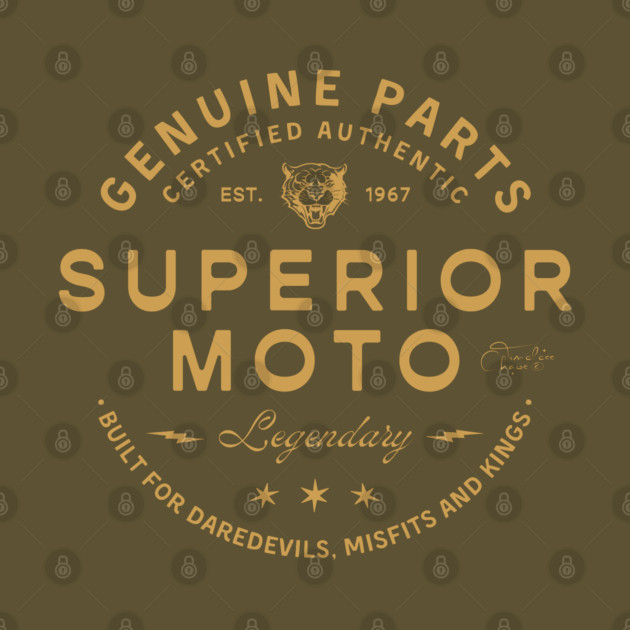 Superior Moto by Timeless Chaos